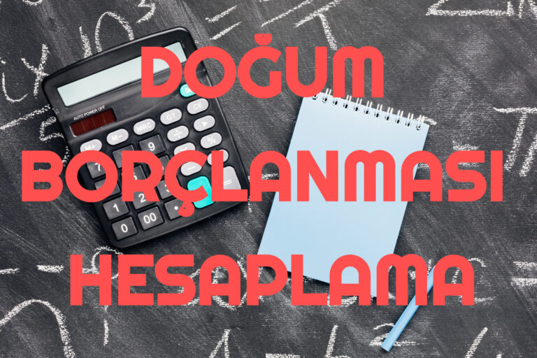 Doğum Borçlanması Hesaplama